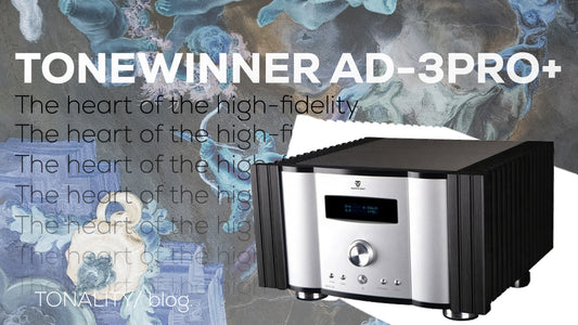 Tonewinner AD-3PRO+ - The heart of the high-fidelity